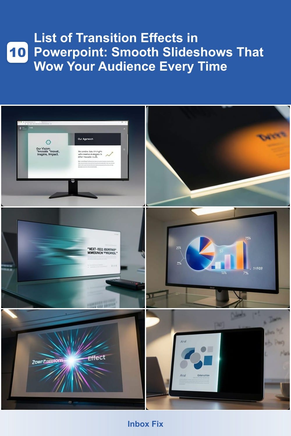 List of Transition Effects in Powerpoint: Smooth Slideshows That Wow Your Audience Every Time